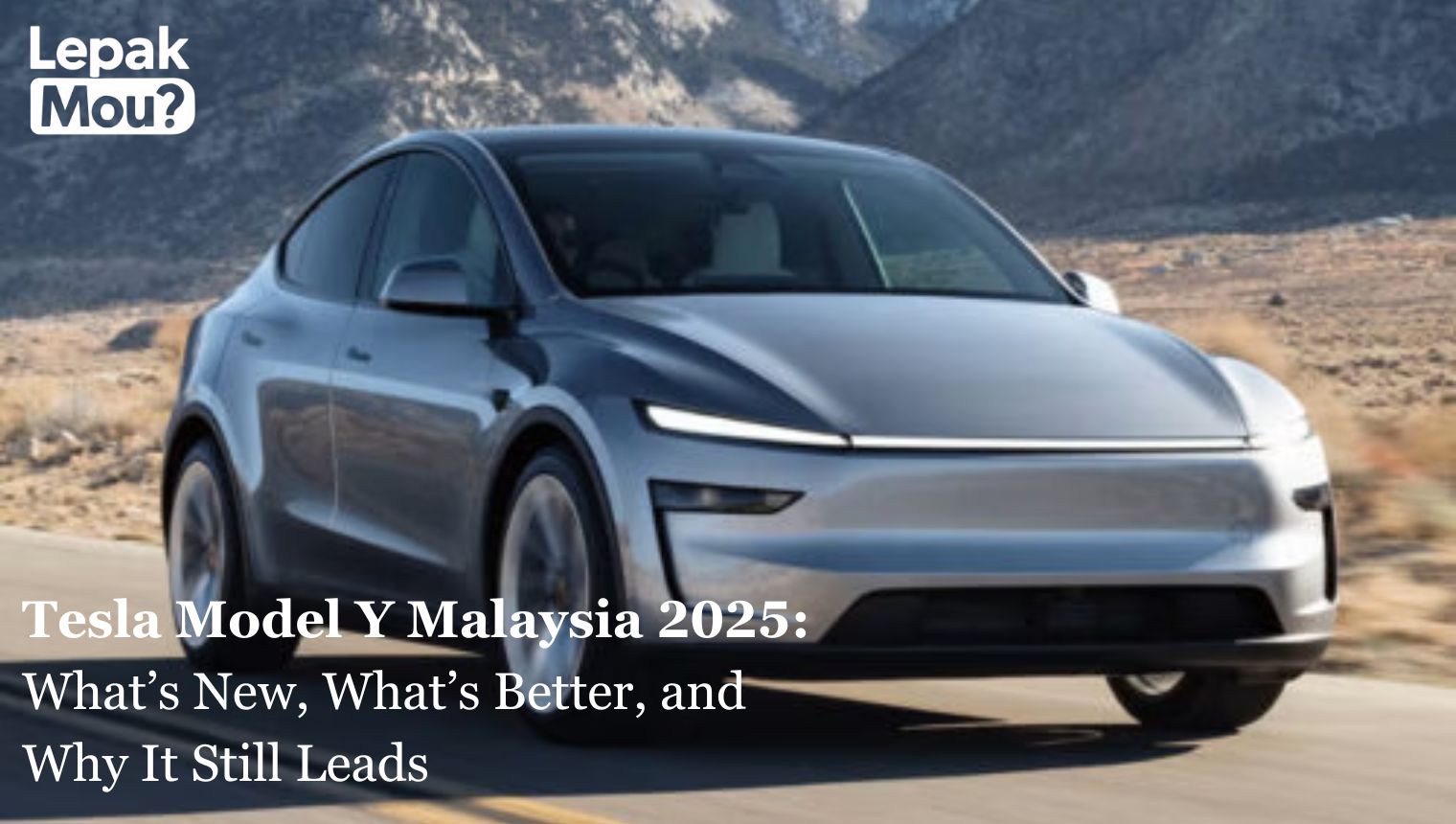 Tesla Model Y Malaysia 2025: What’s New, What’s Better, and Why It Still Leads