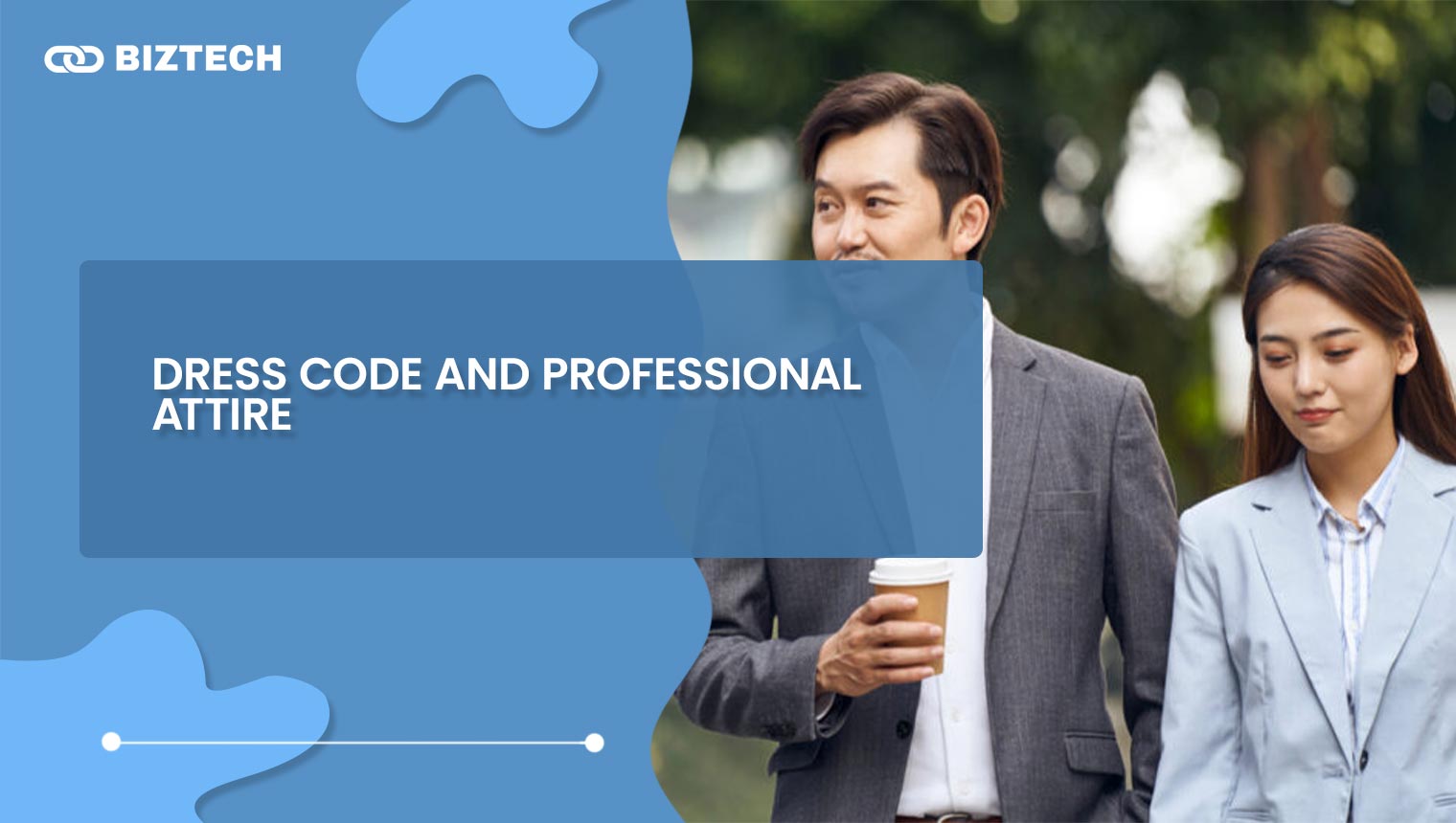 Dress Code and Professional Attire