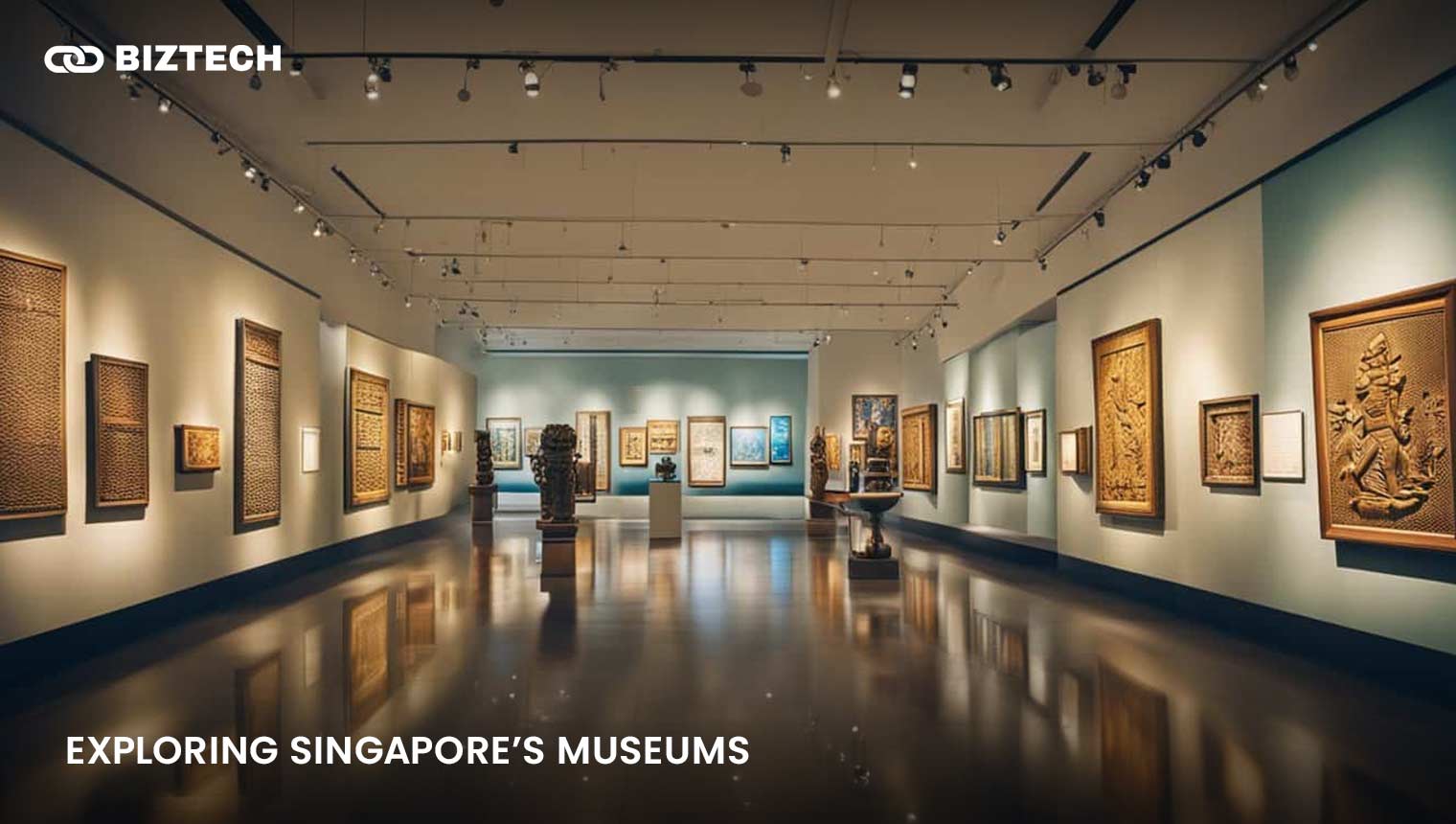 Exploring Singapore’s Museums