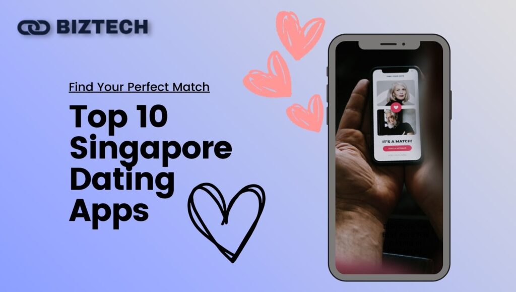 Fresh Look at Top 10 Singapore Dating Apps 2025 Find Your Perfect Match