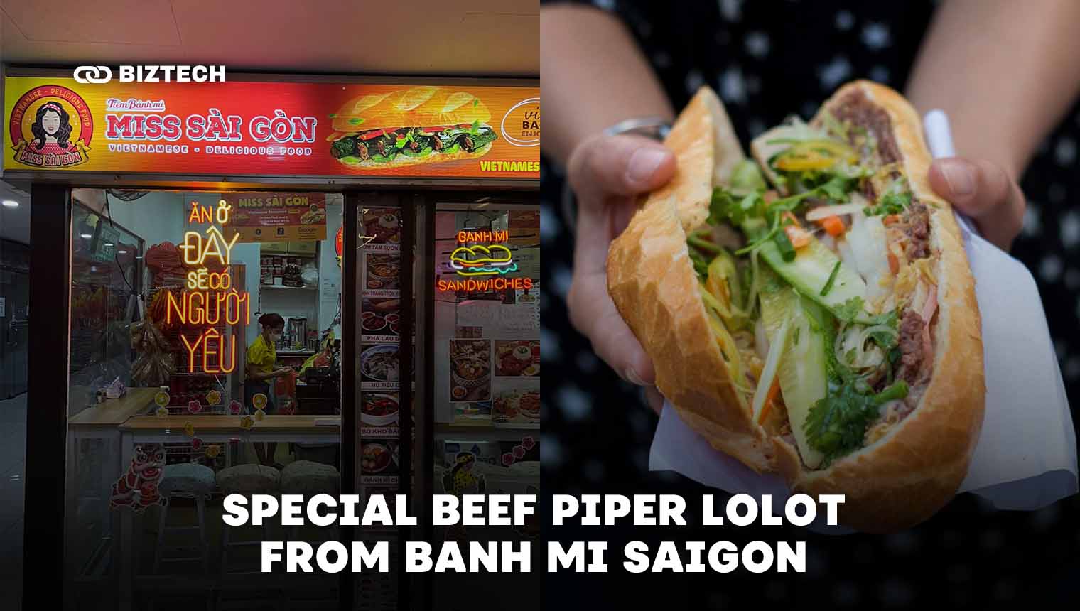 1. Special Beef Piper Lolot from Banh Mi Saigon