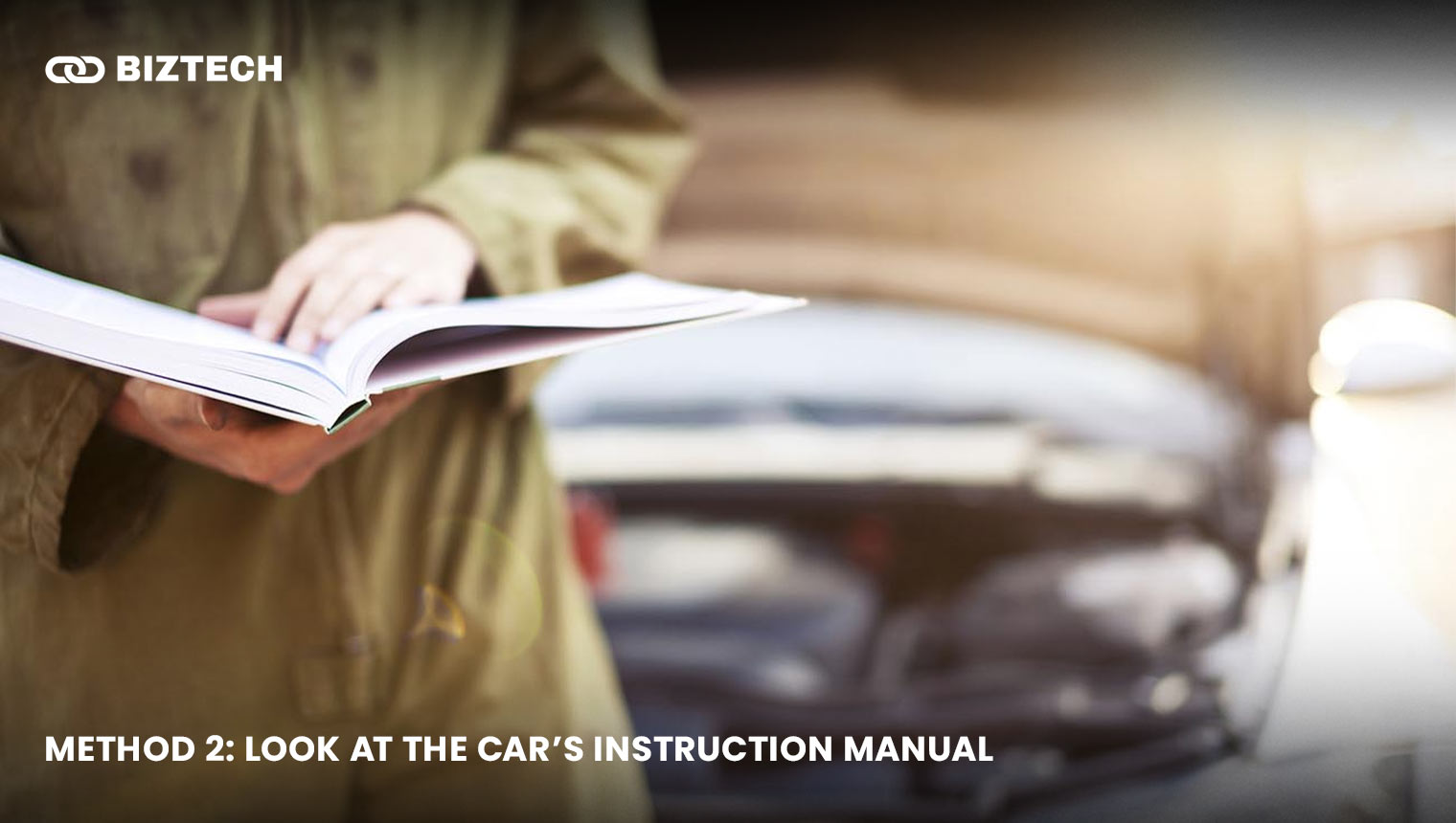 Method 2_ Look at the car’s instruction manual