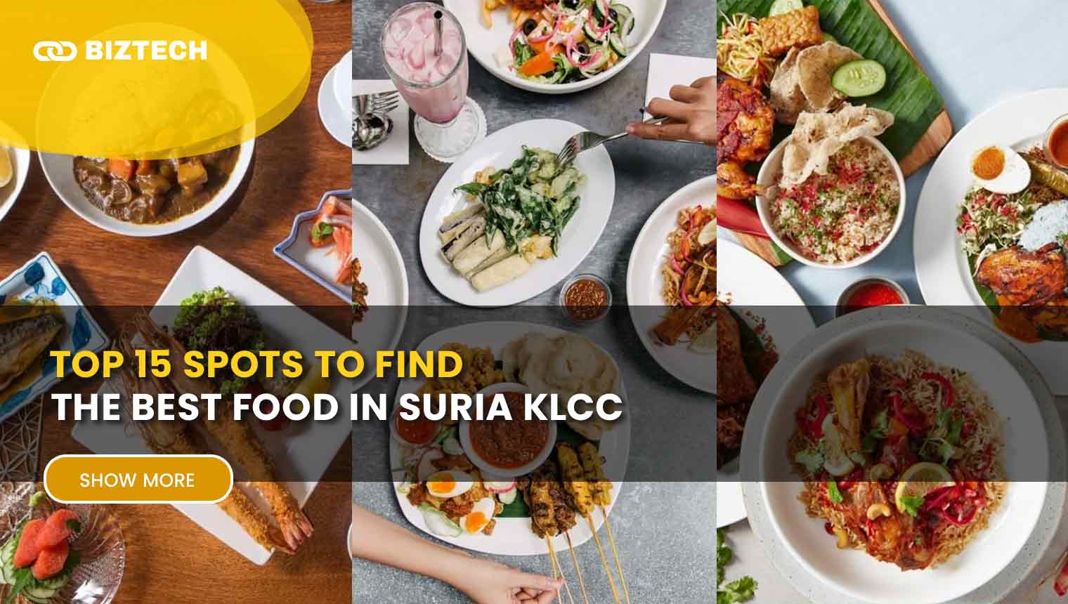 Top 15 Spots to Find The Best Food in Suria KLCC