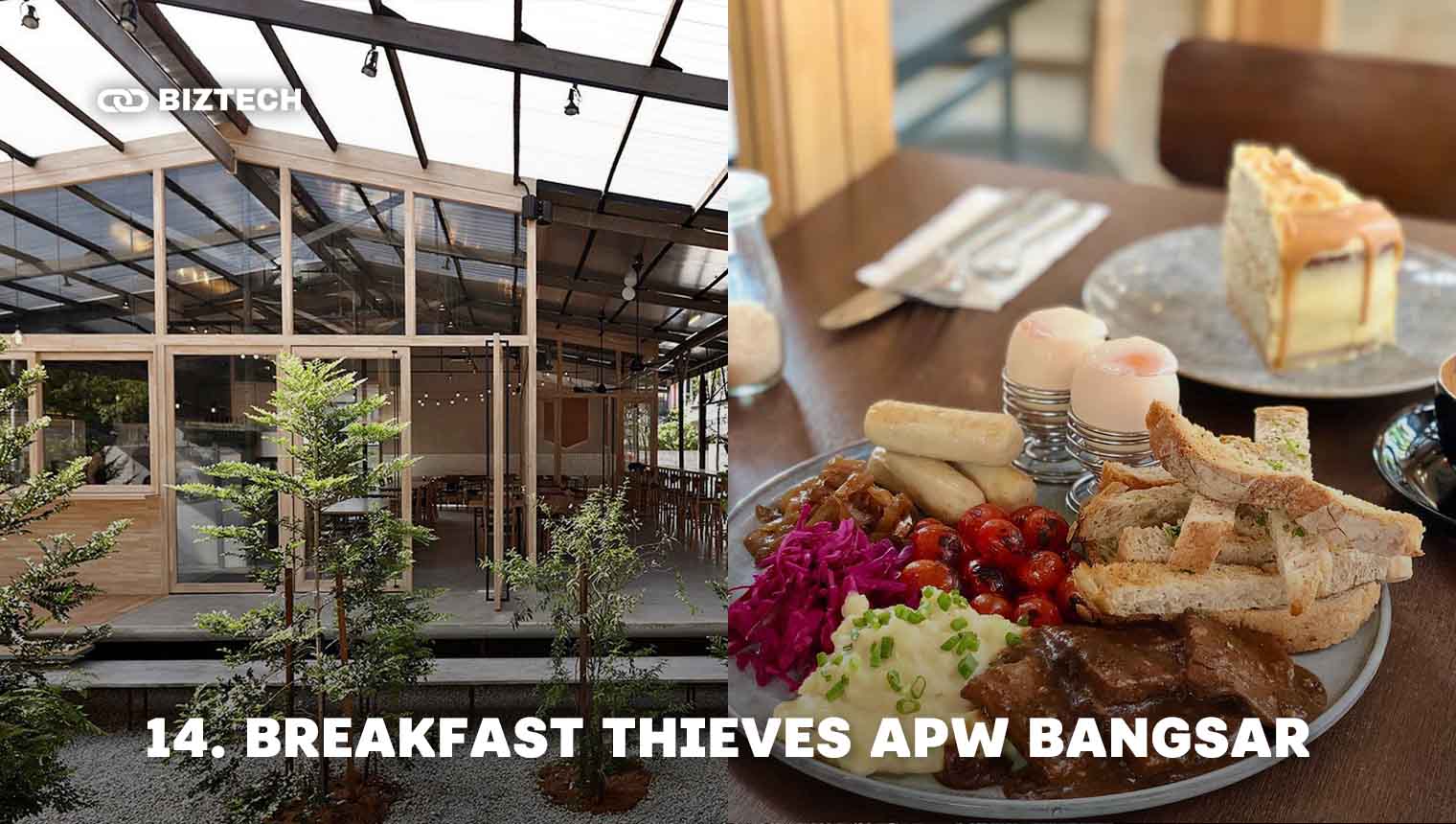 Breakfast Thieves APW Bangsar