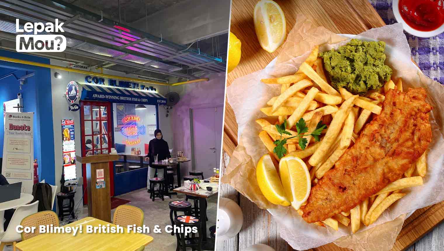 Cor Blimey! British Fish & Chips The Campus Ampang