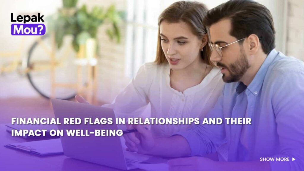 Financial Red Flags in Relationships and its Impact on Well-Being