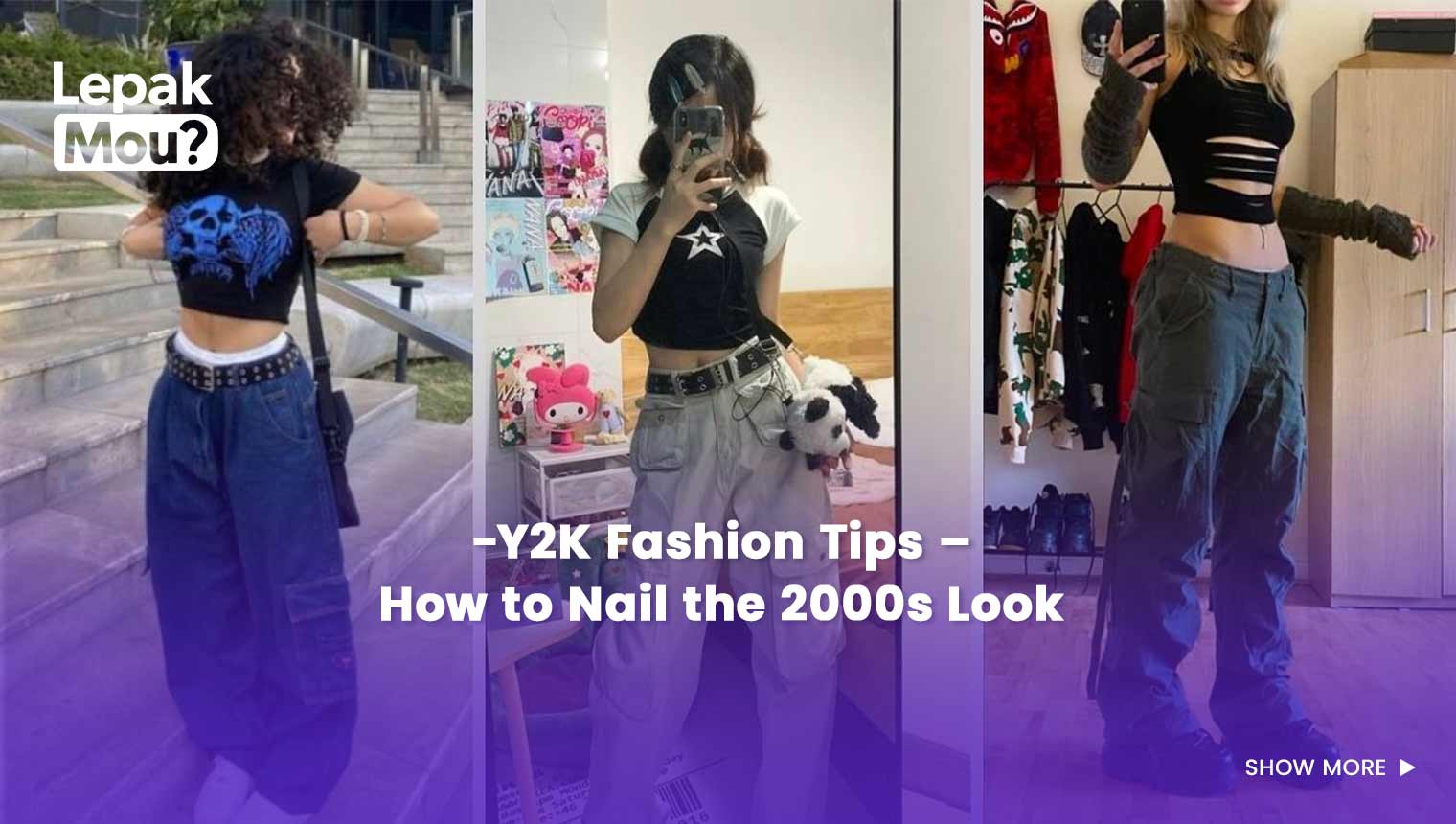 Y2K Fashion Tips – How to Nail the 2000s Look in 2025