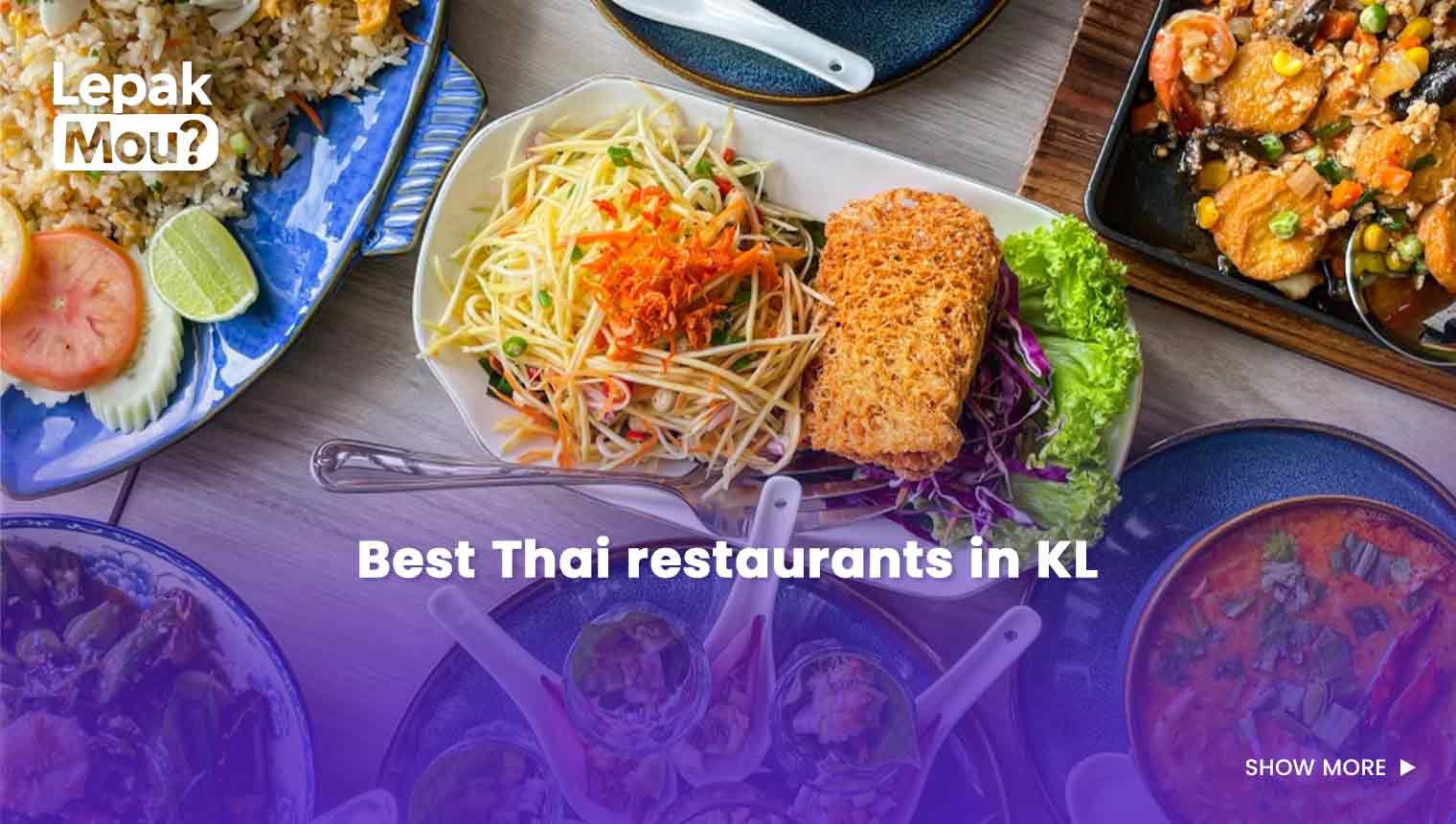 Best Thai restaurants in KL