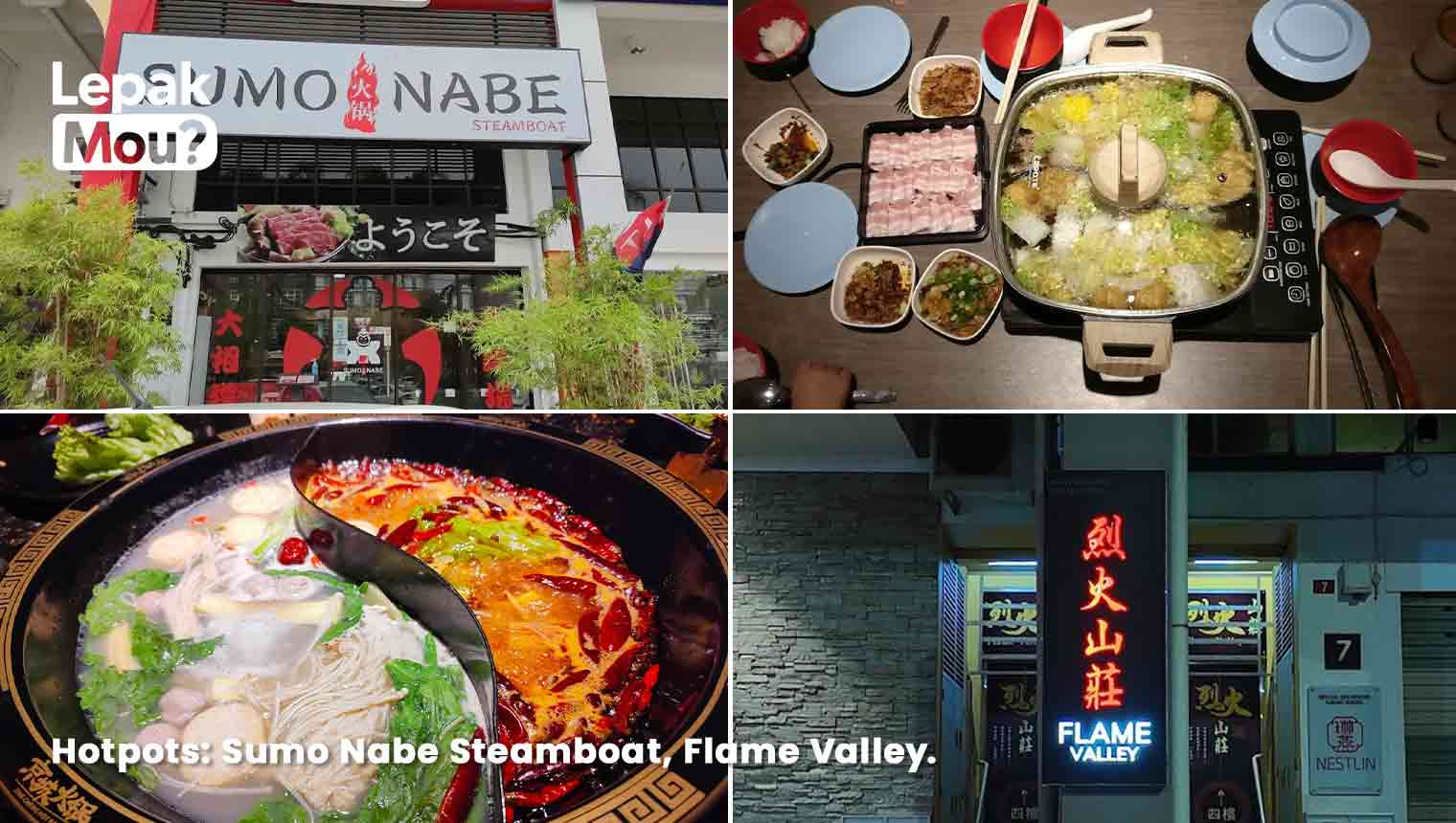 Hotpots in Muar: Sumo Nabe Steamboat, Flame Valley
