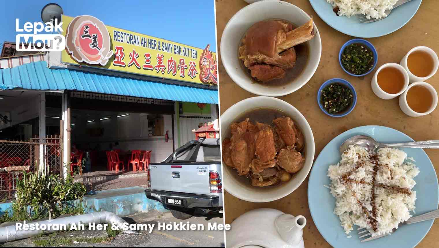 Restoran Ah Her & Samy Hokkien Mee