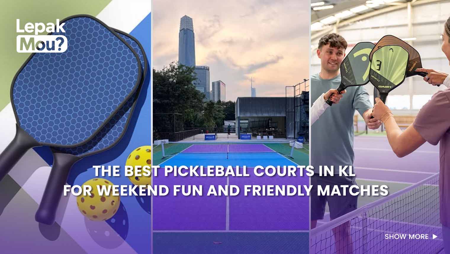 The Best Pickleball Courts in KL for Weekend Fun and Friendly Matches