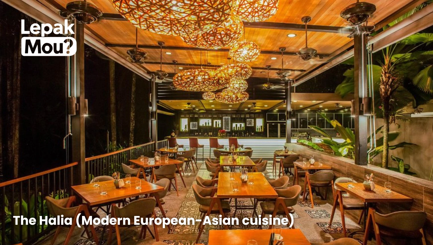 The Halia (Modern European-Asian cuisine)