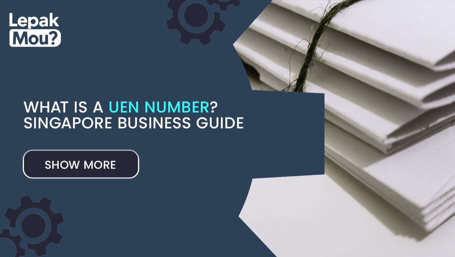 What is a UEN Number? Importance and Benefits for Singapore Businesses
