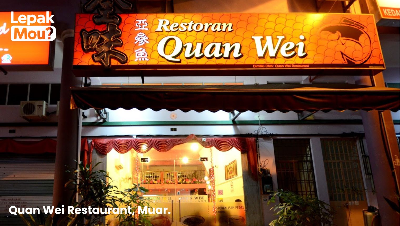 Quan Wei Restaurant in Muar - Asam Pedas Fish