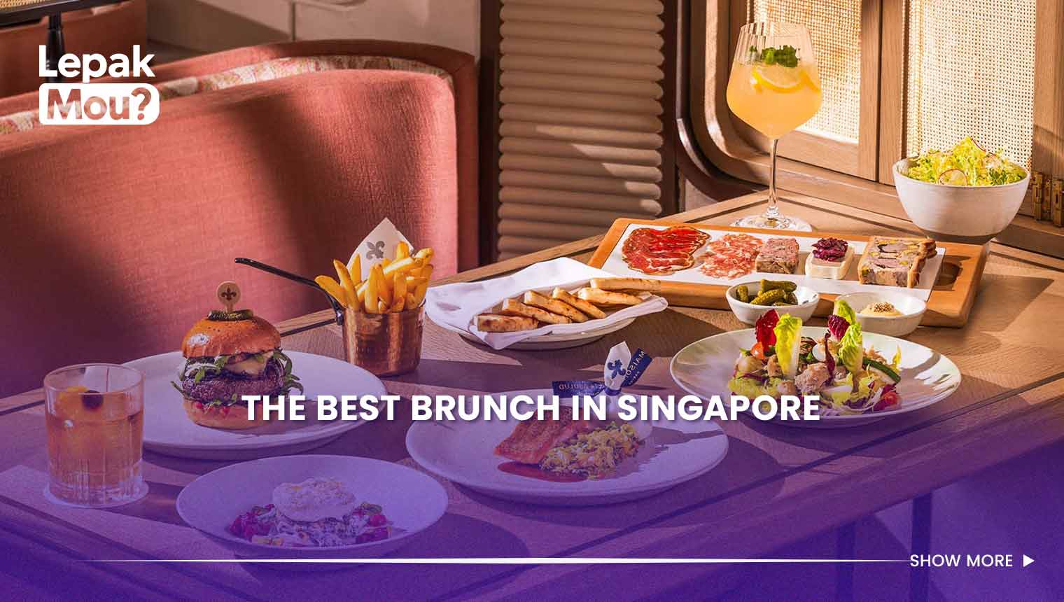 The Best Brunch in Singapore