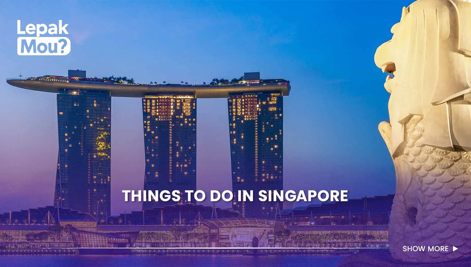 Things to do in Singapore