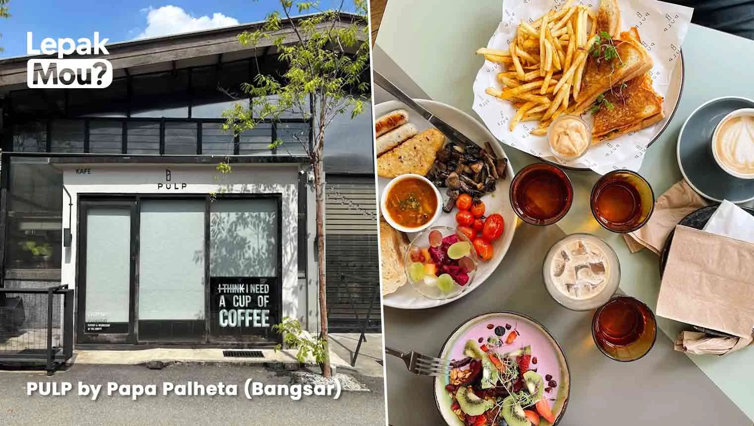 PULP by Papa Palheta (Bangsar)